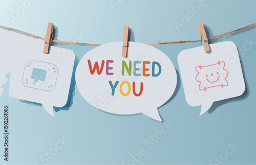 Colorful speech bubbles expressing a call for engagement and support.