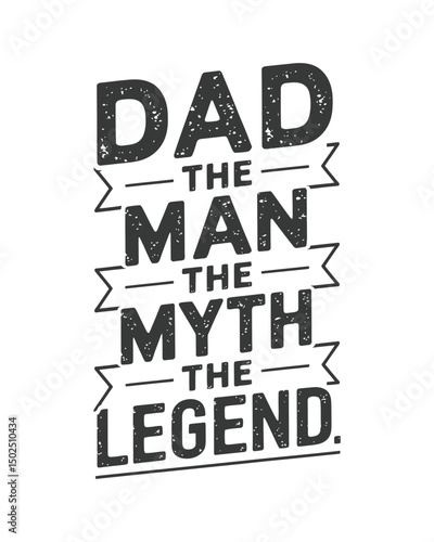 Dad the man the myth the legend t shirt design, dad t shirt design