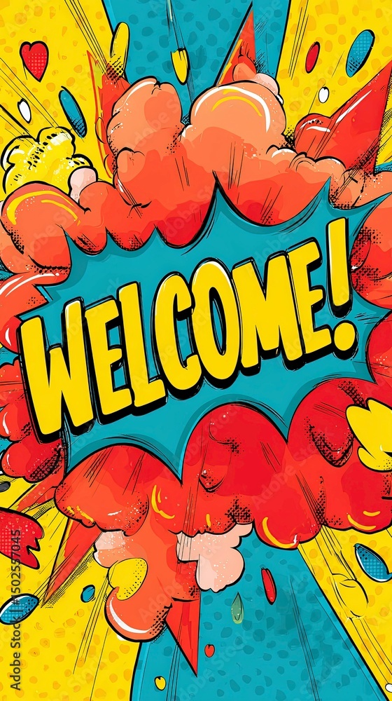 Fototapeta premium Colorful comic-style welcome graphic with dynamic explosion effects and bold text