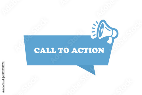 Call to action speech bubble banner. Banner for business, marketing and advertising. Vector illustration.