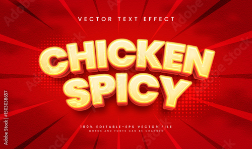 Chicken spicy, editable vector text effect. Suitable for delicious food or red hot theme.