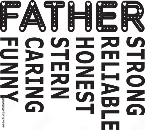 father funny caring stern honest reliable strong SVG