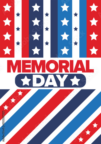 Memorial Day in United States. Remember and Honor. Federal holiday for remember and honor persons who have died while serving in the United States Armed Forces. Celebrated in May. Vector poster