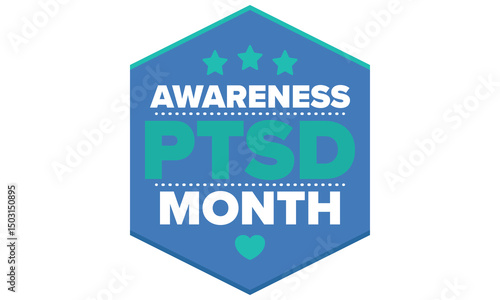 PTSD Awareness Month in June. Post Traumatic Stress Disorder. Celebrated annual in United States. Medical health care and awareness design. Poster, card, banner and background. Vector illustration