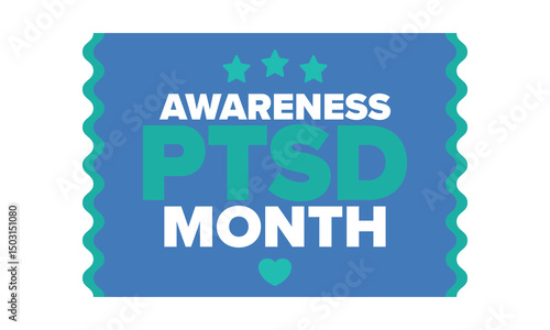 PTSD Awareness Month in June. Post Traumatic Stress Disorder. Celebrated annual in United States. Medical health care and awareness design. Poster, card, banner and background. Vector illustration
