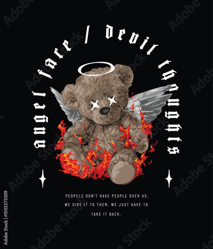 typography slogan with angel bear doll burning vector illustration created by hand drawn