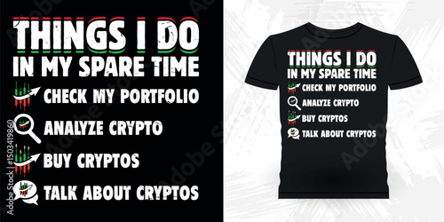 Things I Do In My Spare Time Funny Trader Investor Trading T-shirt Design 