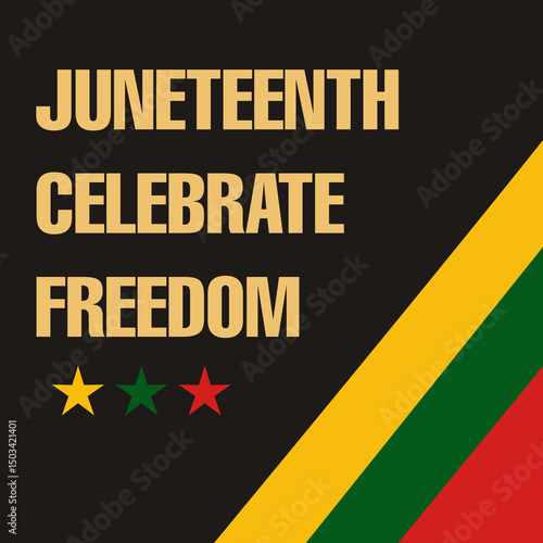 Juneteenth Celebrate Freedom design with diagonal Pan-African stripes, red yellow green colors, three stars, and bold vintage typography