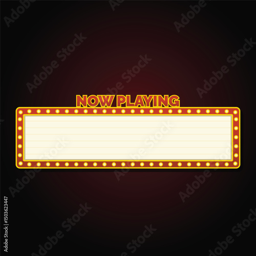 Now playing vintage cinema marquee sign
