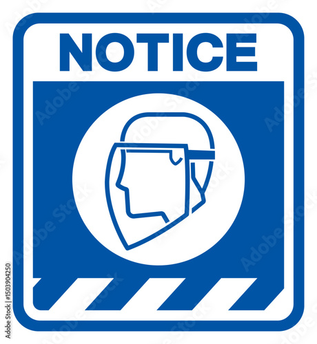 Notice Face Shield Required  Symbol Sign ,Vector Illustration, Isolate On White Background Label. EPS10