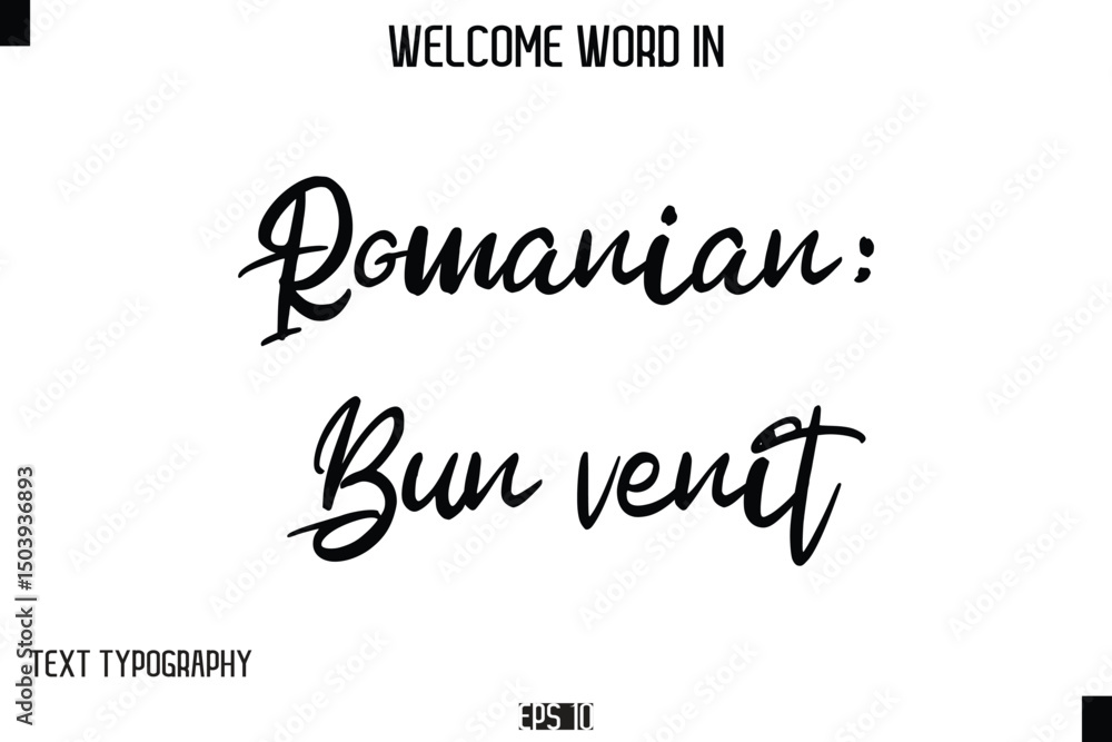 Romanian: Bun venit --Welcome Word Cursive Typography Text Romanian: Bun venit --Welcome Word Cursive Typography Text