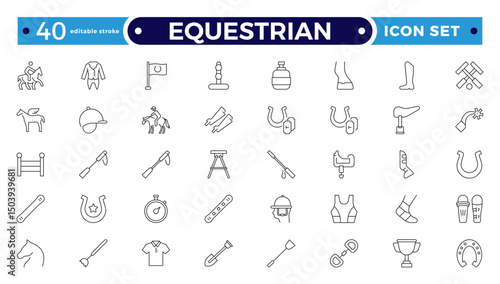 Equestrian Outline Icon Set. Horse, Rider, Gallop, Dressage, Racing, Pony, Farm Animal, Stable, Mustang, Silhouette, Freedom, Power, Mane, Saddle, Competition, Vector. Editable stroke outline icon.