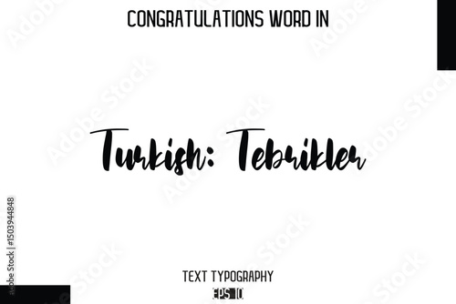 Turkish Tebrikler  - Complimenti  -Congratulations Word Cursive Bold Typography Text Phrase