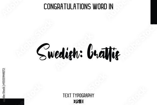 Swedish Grattis  - Complimenti  -Congratulations Word Cursive Bold Typography Text Phrase