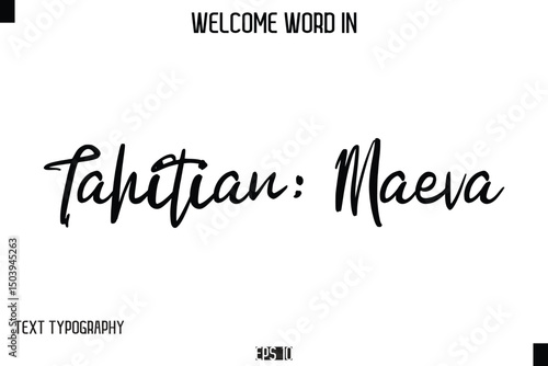 Tahitian: Maeva   --Welcome Word Cursive Typography Text