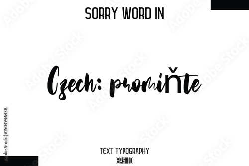 Czech: promiňte   -Sorry Word Cursive Bold Typography Text Phrase