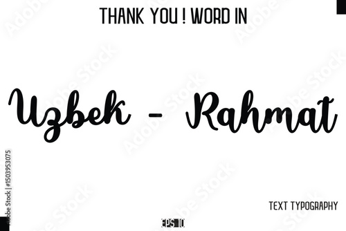 Uzbek - Rahmat    - Thank You ! Word Elegant Cursive Text Typography Phrase