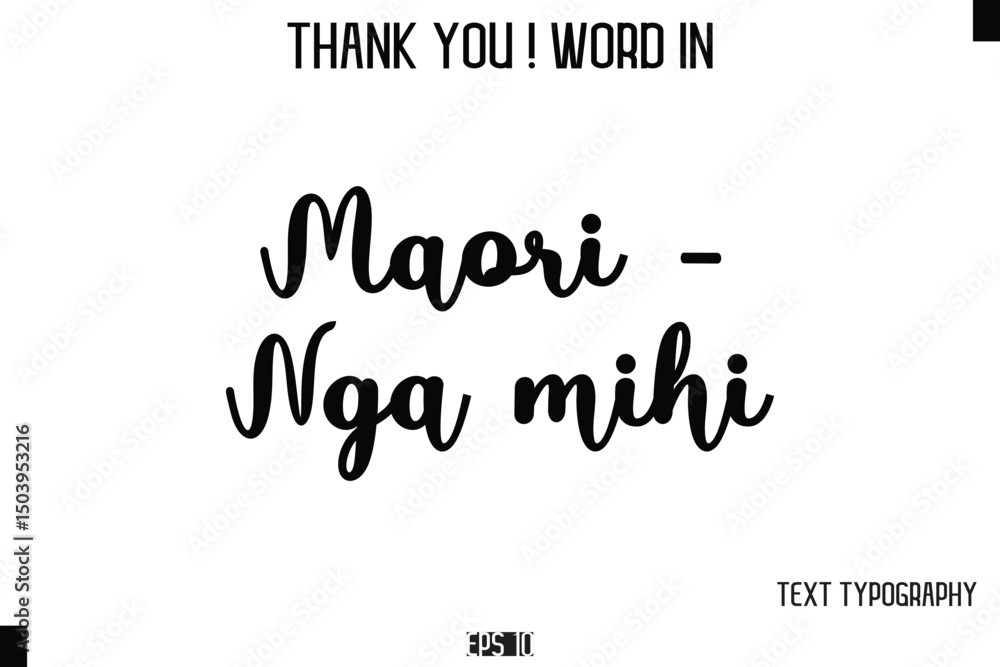 Fototapeta premium Maori - Nga mihi - Thank You ! Word Elegant Cursive Text Typography Phrase