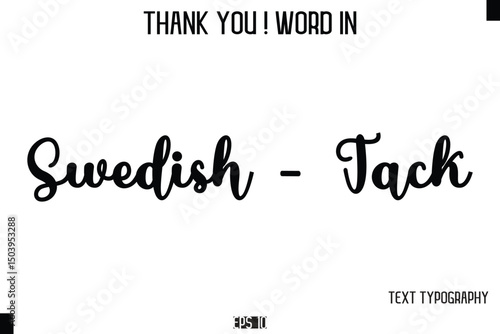 Swedish - Tack    - Thank You ! Word Elegant Cursive Text Typography Phrase