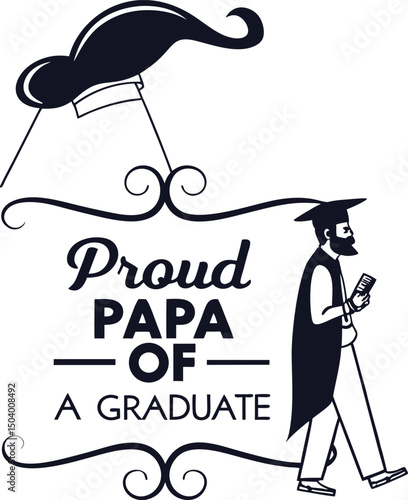 Proud papa  of A graduate  Typography t-shirt Design print Ready eps cut file 