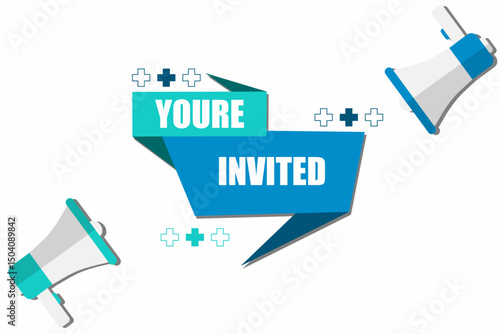 Vector banner. Megaphone with youre invited speech bubble. Loudspeaker. Banner for business, marketing. Banner design vector illustration.