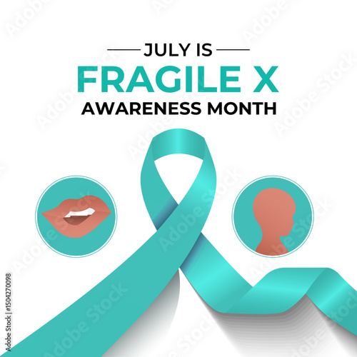 July is Fragile X Awareness Month. A time to raise awareness about Fragile X Syndrome. Realistic Teal silk ribbon banner design. Design for web banner, cards, prints, social media, poster background.
