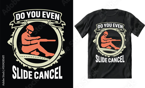 do you even slide cancel gaming tshirt design