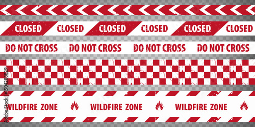 Red and white wildfire zone stripe border, do not cross, closed tapes set. Set of danger caution grunge tapes.  Warning signs for your  design on transparent background. EPS10