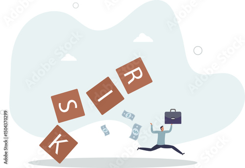 Risk averse, avoid or minimize risk, run away from uncertainty, fear or safety decision for investment, prefer security or stability concept. character life .