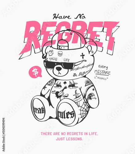 no regret slogan with bear doll with tattoo vector illustration created by hand drawn