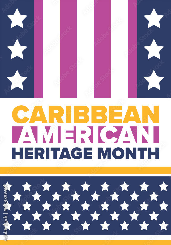 Obraz premium Caribbean American Heritage Month in June. Culture Month to the people of America. Celebrate annual with festival. Happy holiday. Poster, card, banner and background. Vector illustration