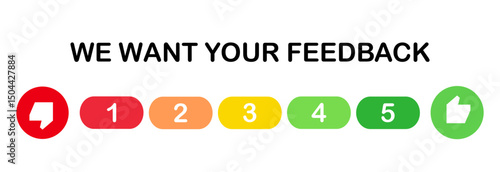 We want your feedback rate scale 1 to 5 score. Colorful feedback survey vector template on white background. Customer feedbacks survey opinion service.