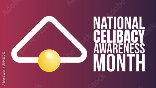 National Celibacy Awareness Month background template. Celibacy and Clarity, Understanding the Power of Choice, Holiday concept. use to background, banner, placard, card, and poster design template