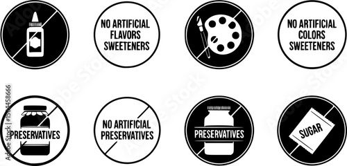 No artificial Flavors, color, preservatives, sweeteners icons set, label, logo, badge, sticker, emblem, stamp, symbol, circle, black, flat vector, isolated illustration.