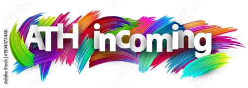 ATH incoming in bold white text with colorful strokes. Vector illustration for crypto growth, record prices, and market peaks.
