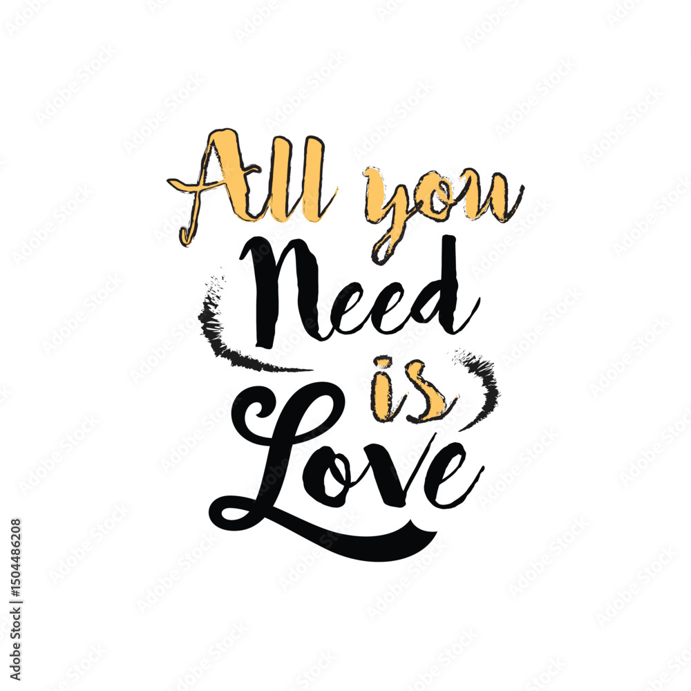 Fototapeta premium All you need is love typography design. Modern Typographic Illustration