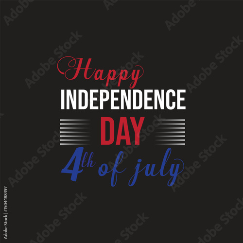 Happy Independence Day 4th of July t-shirt design 