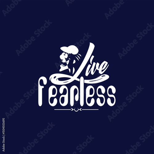 Live fearless typography modern style