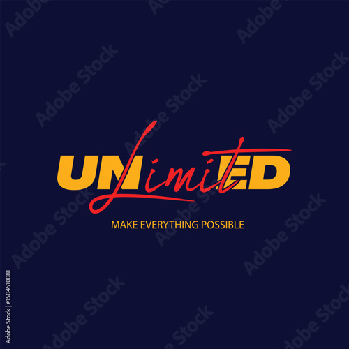 Unlimited Make Everything possible lettering background