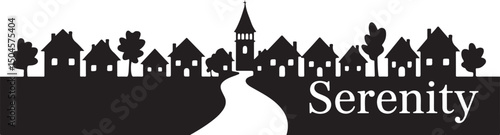 Black and white village silhouette with the word "Serenity" and a winding road