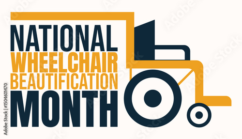 Style That Moves You, National Wheelchair Beautification Month background template. 