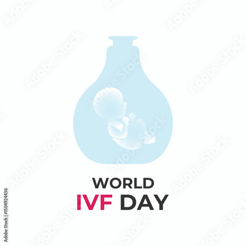 World IVF Day. Celebrate World IVF Day on July 25. Celebrating the Miracle of Life and the Science of Hope and in vitro fertilization in helping millions achieve parenthood. Banner social media design