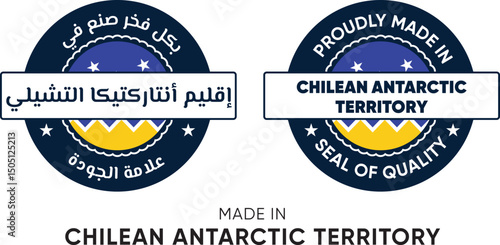 Made in Chilean antarctic Territory. Premium labels English and Arabic, stickers, pointer, badge and symbol of Chilean antarctic Territory flag icon. Collection vector illustration
