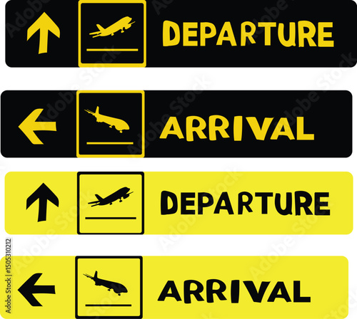 Departure arrival yellow signs