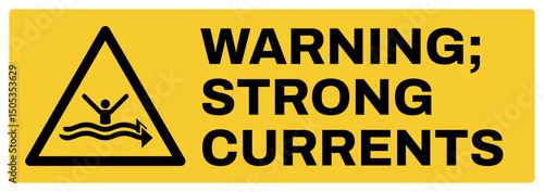 warning safety signs v2 uppercase text_warning ; strong currents_landscape size 1/2 a4,a3,a2,a1	 

