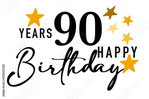 Simple vector illustration with the text "Happy Birthday", the number 90, and decorative gold stars around the design