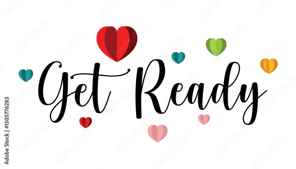 Get Ready,Hand drawn typography word Get Ready,Hand drawn typography word