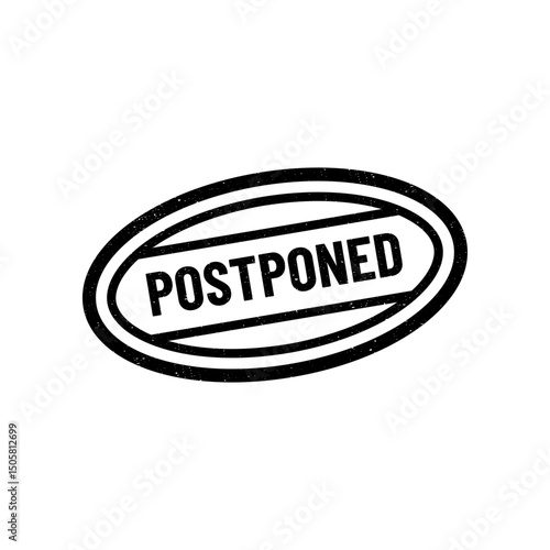 Postponed grunge rubber stamp. Postpone sign sticker. Grunge vintage square label.