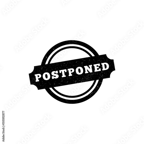 Postponed grunge rubber stamp. Postpone sign sticker. Grunge vintage square label.