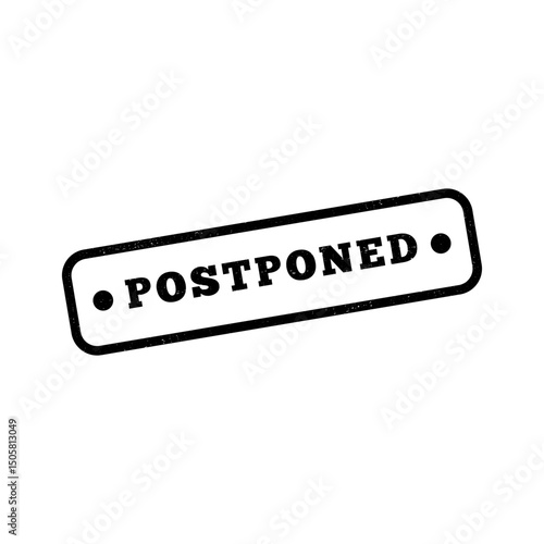 Postponed grunge rubber stamp. Postpone sign sticker. Grunge vintage square label.